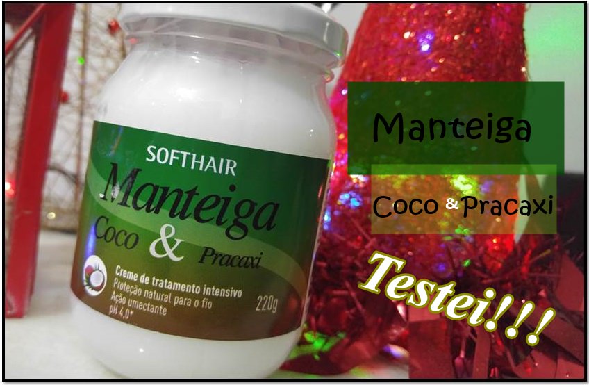 Manteiga Coco Pracaxi da Softhair
